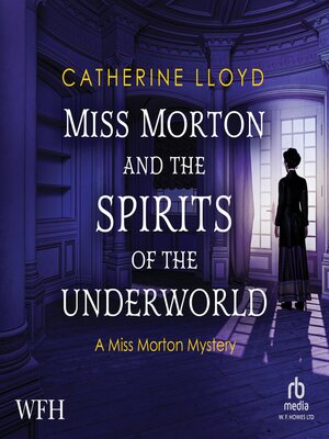 Miss Morton and the Spirits of the Underworld - Audiobook